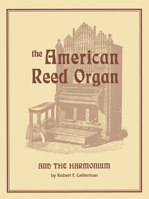 cover image of The American Reed Organ and the Harmonium
